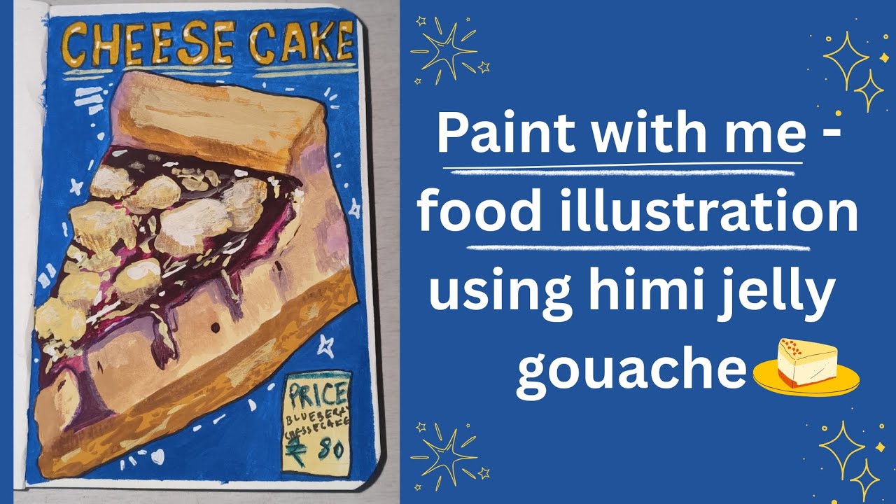 Paint with me - food illustration🍰 using himi jelly gouache 💫 - YouTube