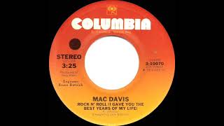 Watch Mac Davis Rock n Roll i Gave You The Best Years Of My Life video