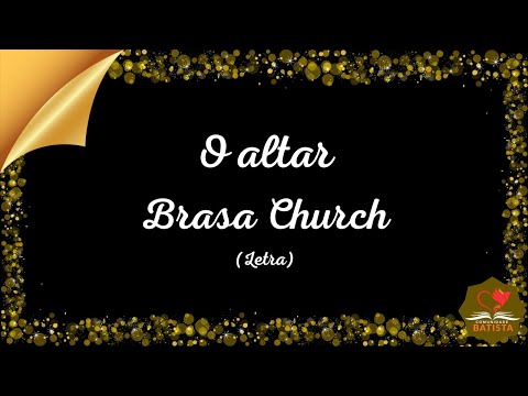 Altar - Brasa Church - Letra