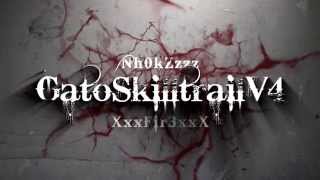 GatoSkilltrail V4 Ft. XxxFir3xxX [HD]