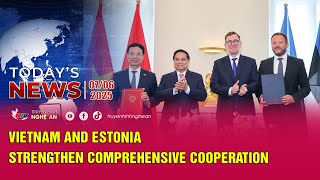 Today's News - 07\/6\/2025: Vietnam and Estonia strengthen comprehensive cooperation