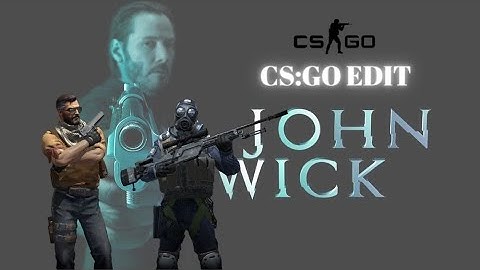 John Wick 2 - CS:GO Edition