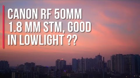 4K Canon EOS R6 - Day To Night Timelapse Shot using RF 1.8MM STM Lens