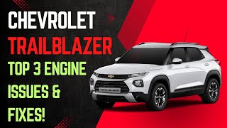 Chevrolet Trailblazer: Top 3 Engine Issues & Fixes! #chevrolettrailblazer 🚙