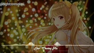 Lauv - Chasing Fire (Nightcore)