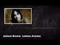 Jackson Browne / Lawless Avenues / 🎼😎 RickMenMusic