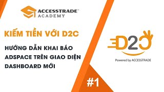 HƯỚNG DẪN KHAI BÁO ADSPACE TRÊN GIAO DIỆN DASHBOARD MỚI - PHẦN 1 screenshot 3