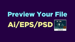 How to Preview you Ai, Eps and Psd file without open software screenshot 1