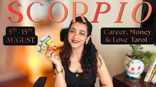 Scorpio ♏️ | August 5th-15th | Career, Money & Love 💼💰💌❤️ #tarot #horoscope #august #scorpioaugust