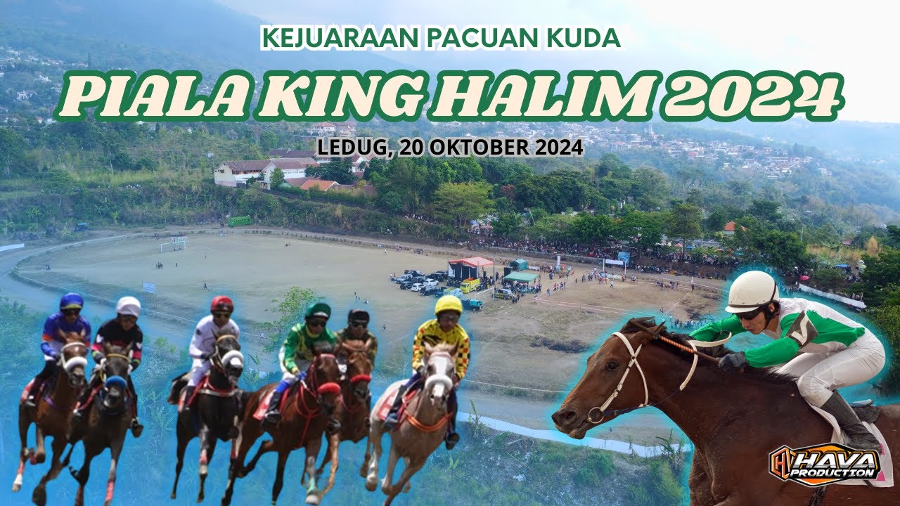 KEJUARAAN PACUAN KUDA LEDUG TERBARU | PIALA KING HALIM 2024