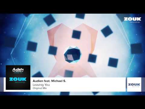 Audien feat. Michael S. - Leaving You (Original Mix)