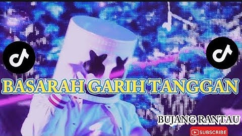 DJ BASARAH KA GARIH TANGAN FAUZANA feat. MAS IYUN SLOW VIRAL TIKTOK FULL SONG @BUJANG_RANTAU99