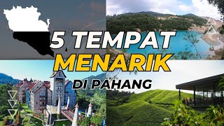 5 Tempat Menarik Di Pahang | Tempat Paling Best di Pahang Wajib pergi