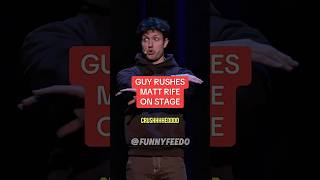 A guy rushed Matt rife on stage #comedyshorts #funny #standupcomedy #shorts