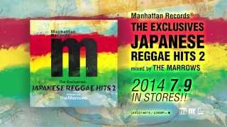 Manhattan Records"THE EXCLUSIVES" JAPANESE REGGAE HITS vol.2 mixed by THE MARROWS