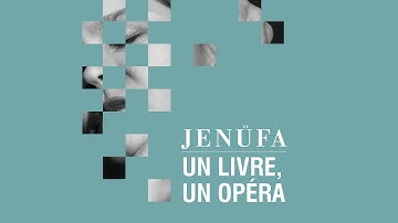 [JENŮFA] Un livre, un opéra
