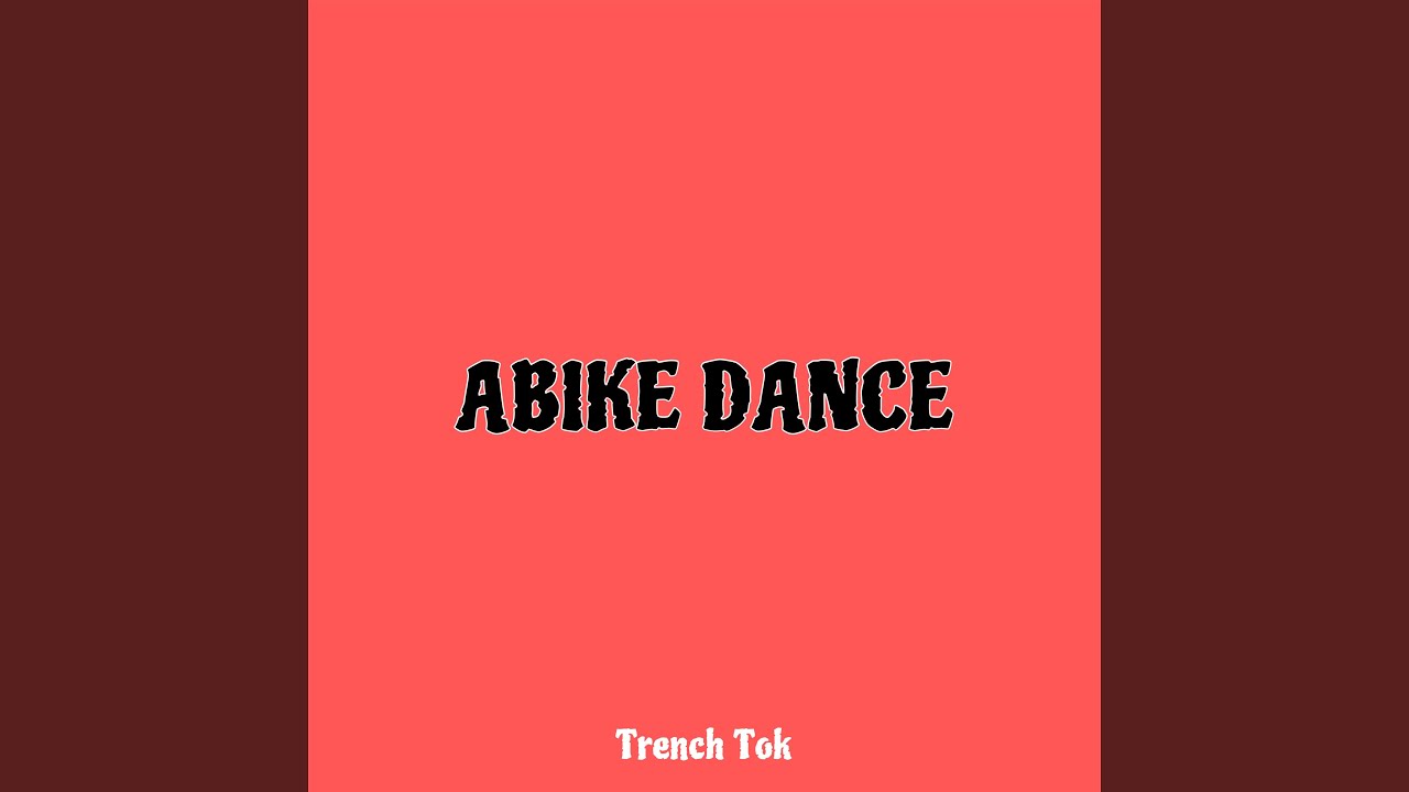 Watch Abike Dance on YouTube Watch Abike Dance on YouTube
