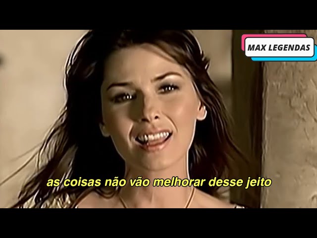 Shania Twain - Don't (Tradução) (Legendado) (Clipe Oficial) class=