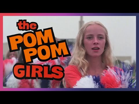 The Pom Pom Girls (1976) - Another Teensploitation Cheerleader Movie!