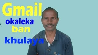 How to create gmail account in santal 2020 \\ Gmail chedleka ban khulaya 2020// TECH NARAN