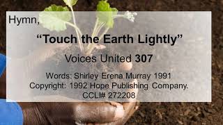 Touch the Earth Lightly | Voices United 307