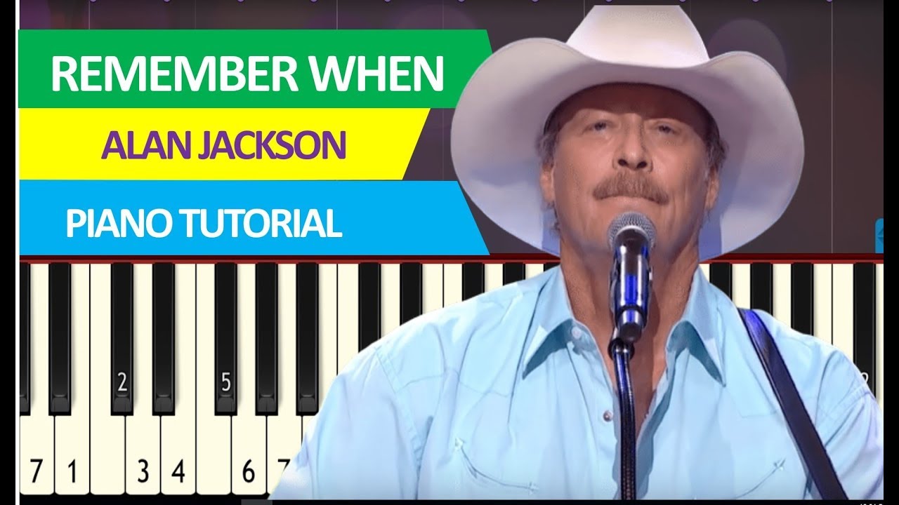 Alan Jackson Remember When (piano acoustic) synthesia tutorial YouTube