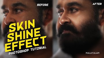 How to create movie poster like skin glow or shine effect  | Photoshop | Malayalam