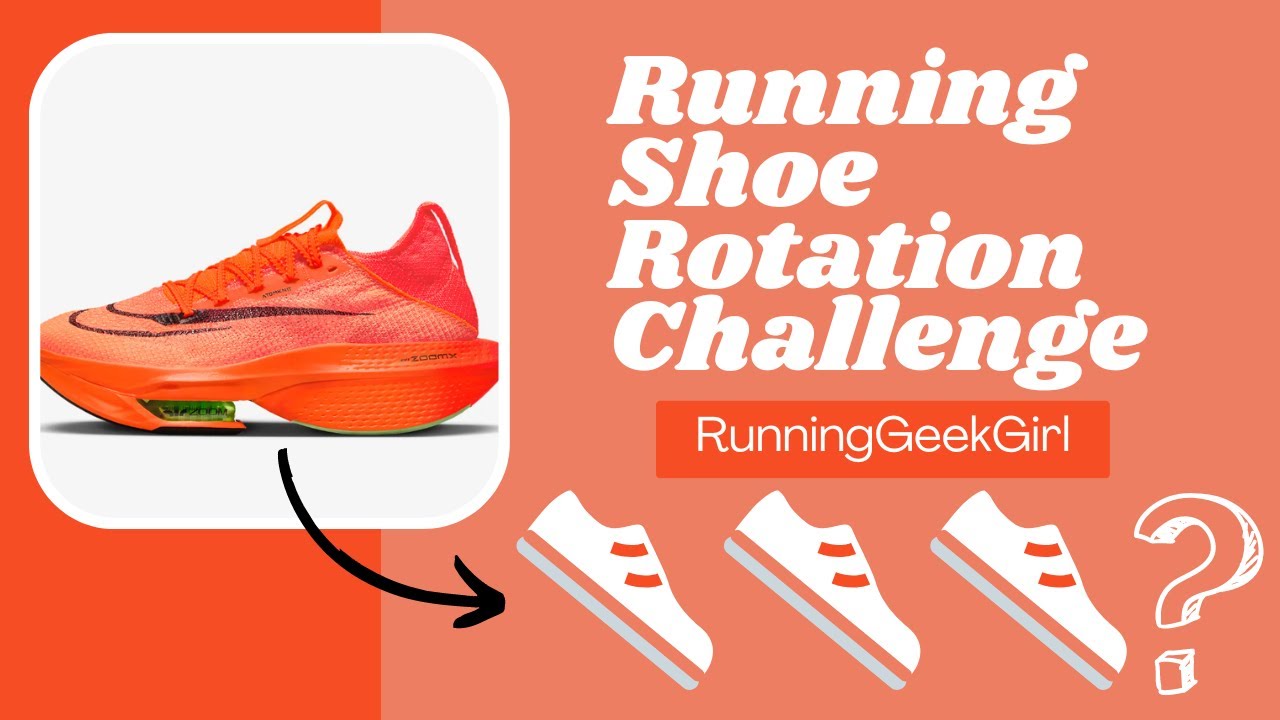 Running Shoe Rotation Challenge | RunningGeekGirl - YouTube
