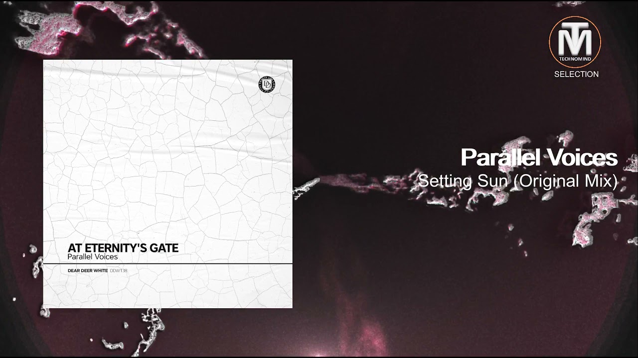 Parallel Voices - Setting Sun (Original Mix) [Dear Deer White]