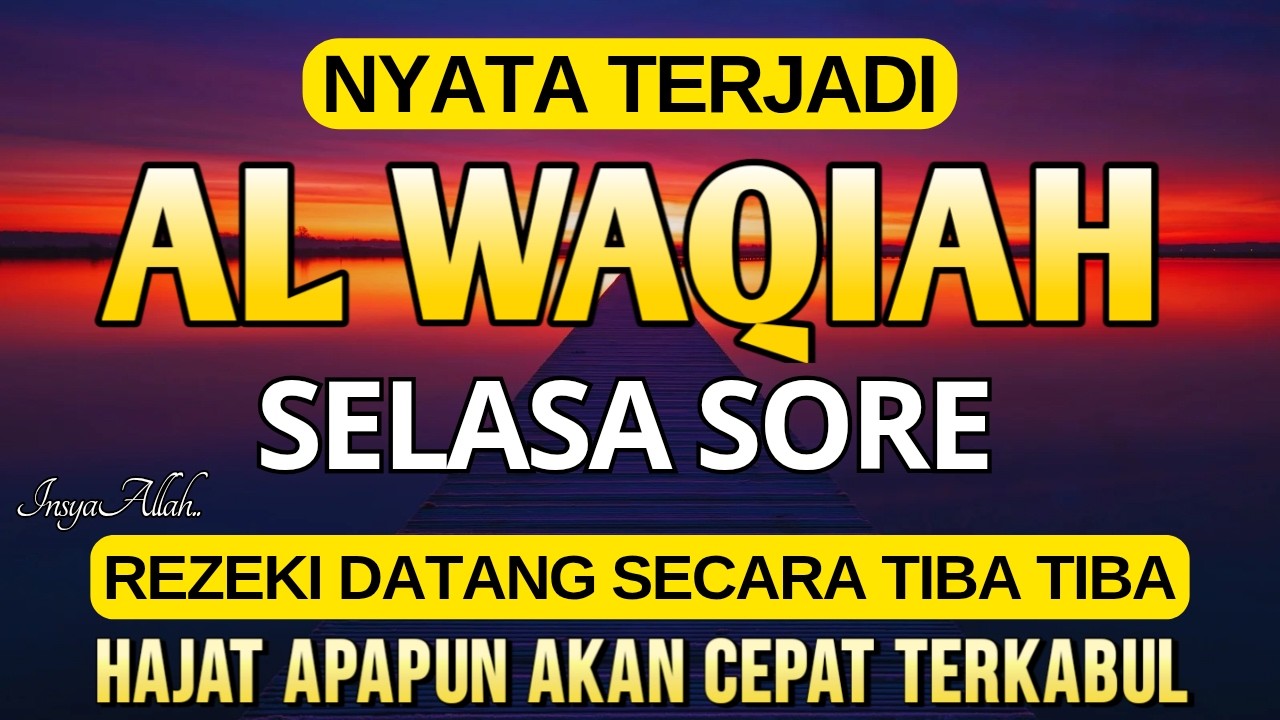 Dahsyat 1x putar Surat Al Waqiah ! Datangkan kekayaan