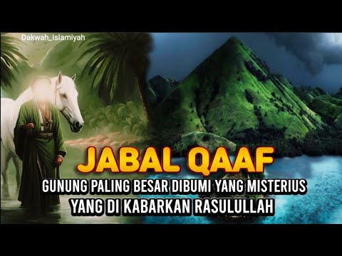 MISTERI GUNUNG QAF