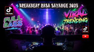 Breakbeat Rasa Sayange Terbaru 2025 Full Bass