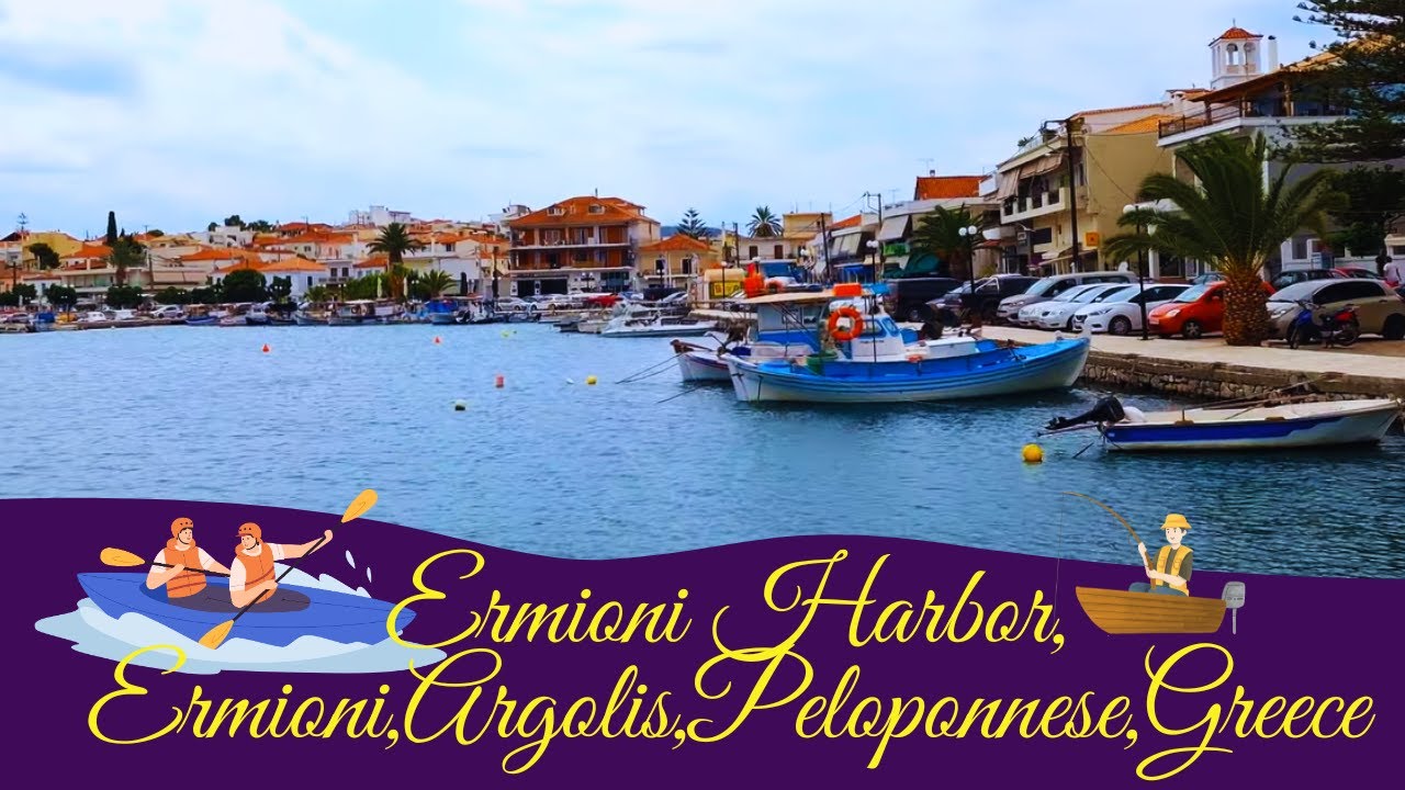 🌊🏖️Ermioni Harbor,Peloponnese:Discover the Charm of a Coastal Haven!🌅⚓