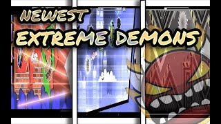 Top 3 Newest Unrated Extreme Demons | Geometry Dash - 2.11