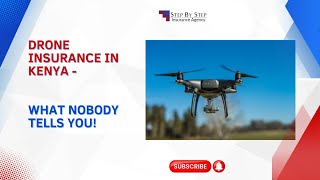 Drone Insurance in Kenya - What Nobody Tells You!
