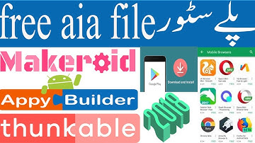 play stor free aia file thunkable in appybuilder makroid || urdu hindi tutorial