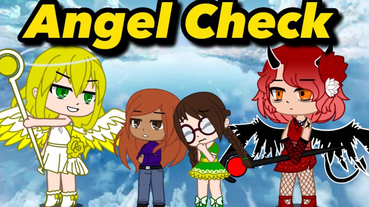 Angel Check meme// Gacha Club Skits