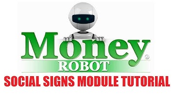 Money Robot Submitter - Social Signs Module Tutorial