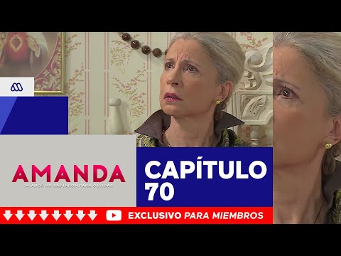 Amanda - ¡Usted no va a conocer a mis hijos! / Capítulo 70 - Amanda - ¡Usted no va a conocer a mis hijos! / Capítulo 70