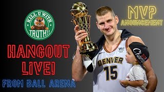 NBA MVP Announcement Preview: KUWT Hangout Live! From Ball Arena