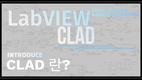 LabVIEW CLAD(국제공인자격증) 10분만에 완성하기 - Introduce(CLAD란?)