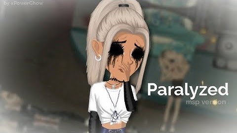 Paralyzed MSP version  (part2 of you should see me in a crown)