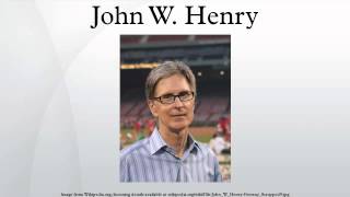 John W. Henry