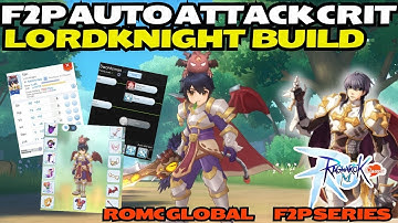 F2P Crit Auto-Attack Lord Knight Build Guide - Ragnarok M: Classic Global