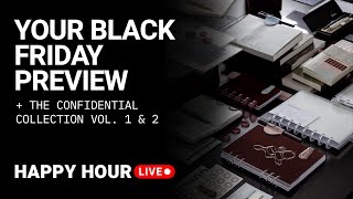 Your Black Friday Preview The Confidential Collection Vol. 1 & 2 Happy Hour Live