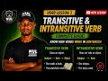 TRANSITIVE & INTRANSITIVE VERB | Full Explanation with Examples