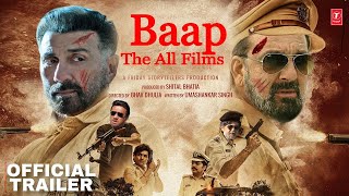 Baap - Official Trailer | Sunny Deol , Mithun , Sanjay Dutt , Jacky Shroff | baap movie |baap update