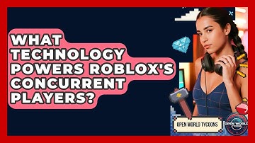 What Technology Powers Roblox