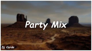 Party Mix - Dj Cardo