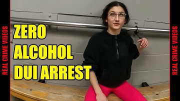 ZERO Alcohol DUI: Woman